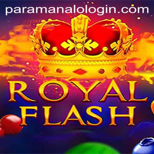 Exploring the Exciting World of RoyalFlash
